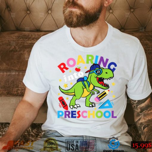 Roaring Into Preschool Dinosaur T Rex Back To School Teacher T Shirt