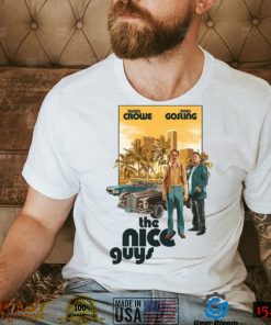 Ryan Gosling In The Nice Guys Movie shirt