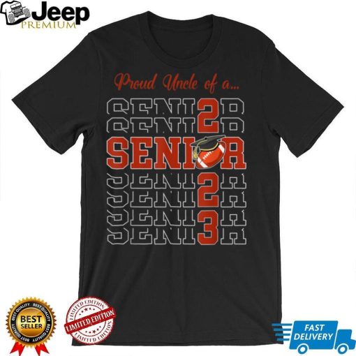 Senior 2023 Football Uncle Gift Class of 2023 Proud Uncle T Shirt