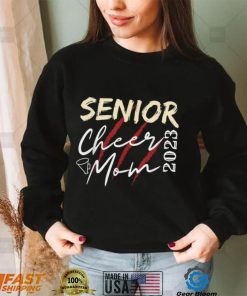 Senior Cheer Mom 2023 Cheerleader Parent Class of 2023 T Shirt