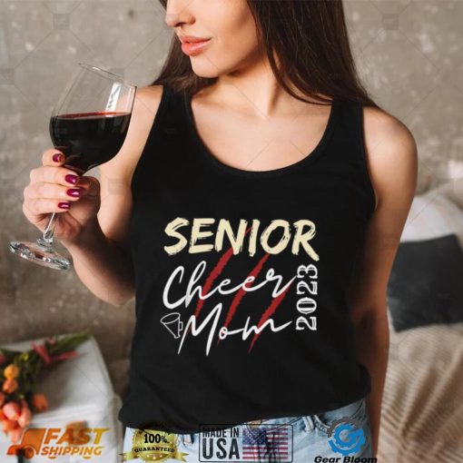 Senior Cheer Mom 2023 Cheerleader Parent Class of 2023 T Shirt