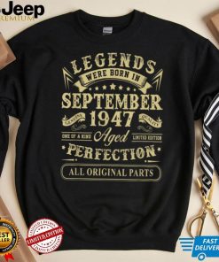 September 1947 75th Birthday Gift 75 Year Old Men Women T Shirt