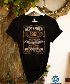 September 1961 61st Birthday Gift 61 Year Old Men Women T Shirt