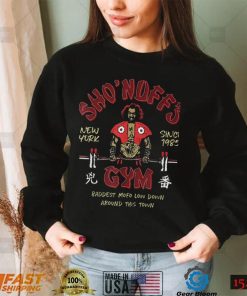 Sho Nuff Shirt Gym New York Since 1985 T Shirt