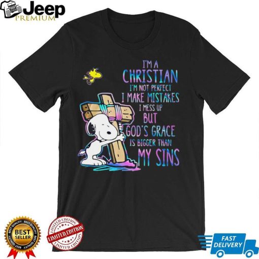 Snoopy im a christian im not perfect i make mistakes i mess up but gods grace is bigger my sins