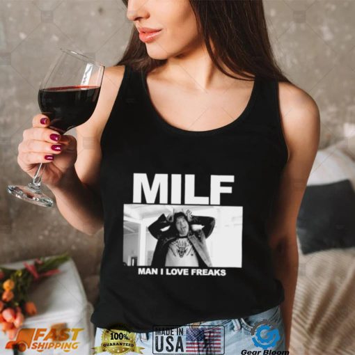 Stranger Things Milf Man I Love Freaks shirt