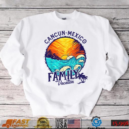 Sunset Beach Retro Cancun Mexico Family Vacation T Shirt