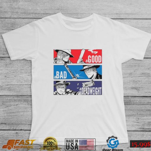 The Good The Bad And The Deadweight Devil May Cry DMC Shirt