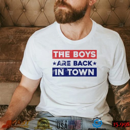 The boys are back flag shirt