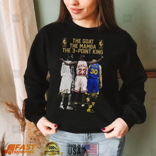 The goat the mamba the 3 point king curry and Jordan and Bryant signatures T shirt