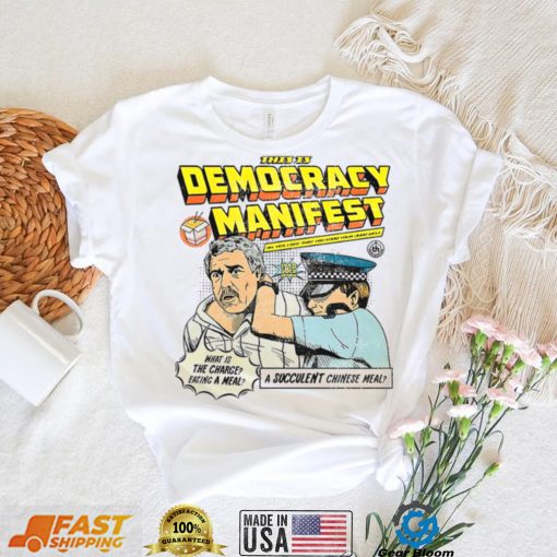 This Is Democracy Manifest Illustration shirt