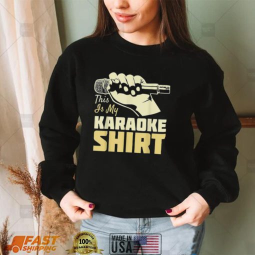 This Is My Karaoke Shirt T Shirt