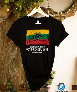 This shirt is a reminder that the Windrush generation helped T Shirt