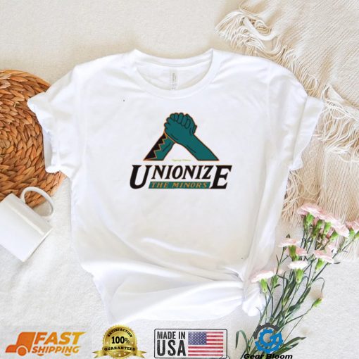 Unionize The Minors shirt