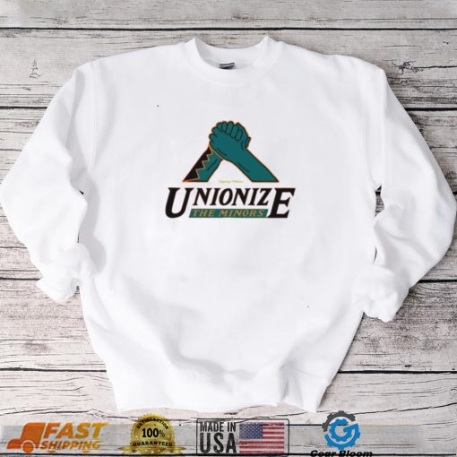 Unionize The Minors shirt