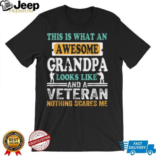 Veterans Gifts This Is What An Awesome Grandpa Looks Like T Shirt