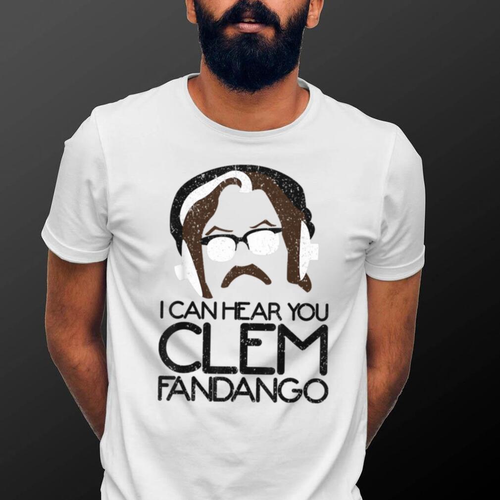 Vintage I Can Hear You Clem Fandango T Shirt