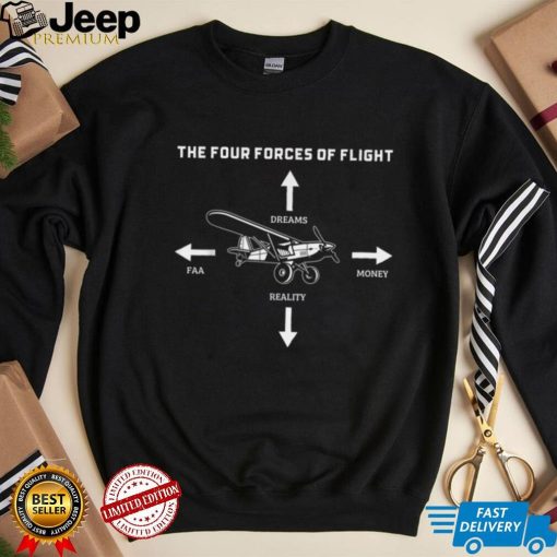 Four Forces Of Flight Funny Plane Aviation Pilot Airplane T Shirt