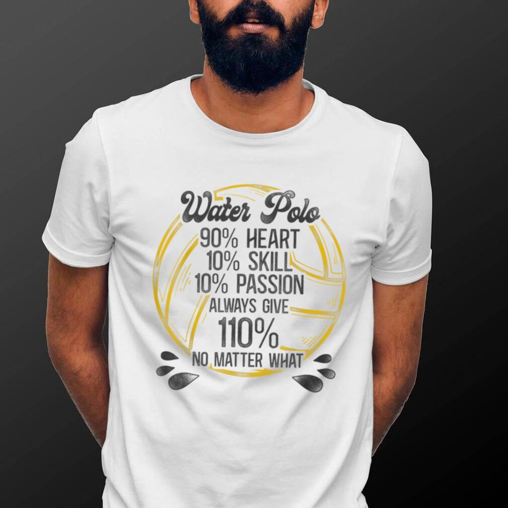 Water Polo Vintage Water Polo 90% Heart 10% Skill 10% T Shirt