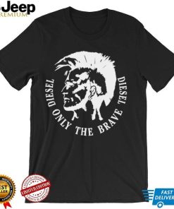 Disel onli the brave shirt