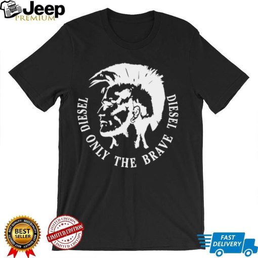 Disel onli the brave shirt