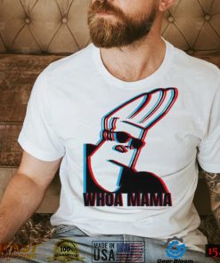 Whoa Mama Meme 3d Johnny Bravo Shirt