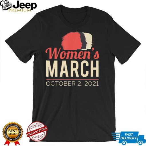 Womens March October 2021 Reproductive Rights T Shirt