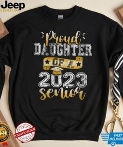 Womens Proud Daughter Of A 2023 Senior tee Class of 2023 Graduate V Neck T Shirt