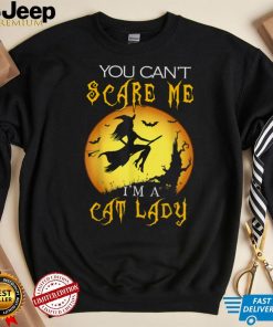 You Can’t Scare Me I’m Cat Lady Halloween Costume T Shirt