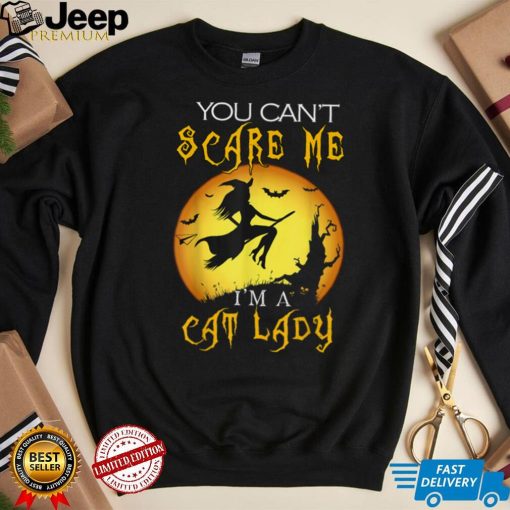 You Can’t Scare Me I’m Cat Lady Halloween Costume T Shirt