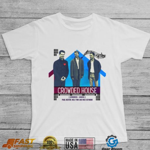 Young Design Version Active Crowded House shirt