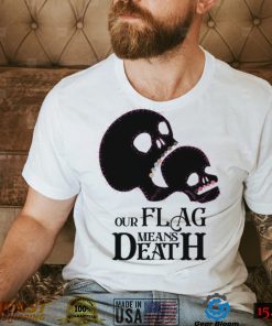 Vintage Our Flag Means Death shirt