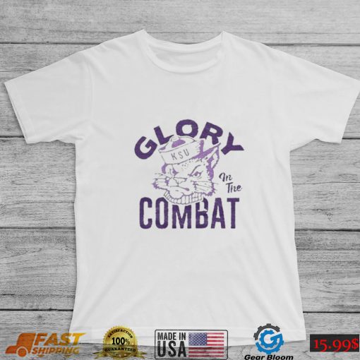 glory in the combat k state shirt Shirt