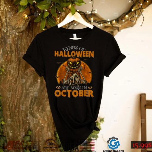 kings of halloween are born in october T Shirt