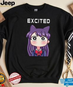 KomI can’t communicate excited shirt