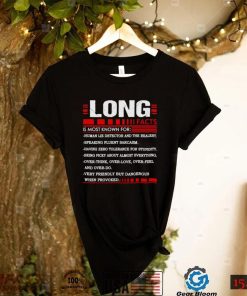 long is most known for human lie detector shirt shirt