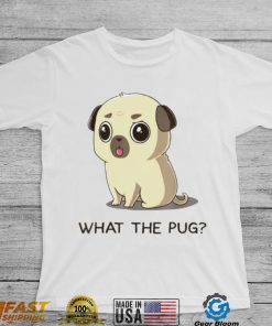 What the pug shirt