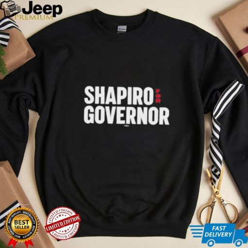 Shapiro for governor shirt