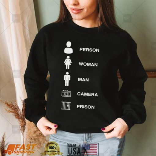 person woman man camera prison t shirt Shirt