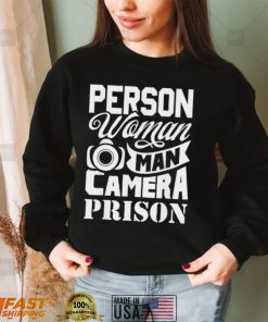 person woman man camera prison trump shirt Shirt