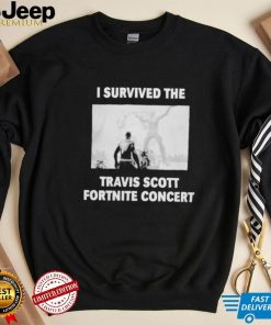 I survived the travis scott fortnite concert shirt