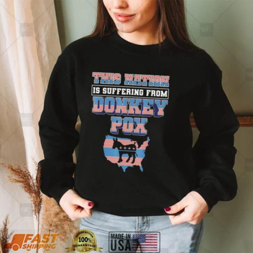 this nation is suffering from donkey pox trump 2024 shirt Shirt