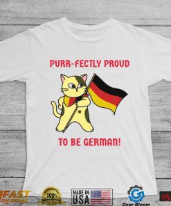 Cat with Germany flag Purr fectly proud to be German shirt