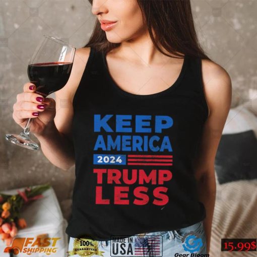 Keep America Trumpless 2024 make America Trumpless again Biden 2024 distressed shirt