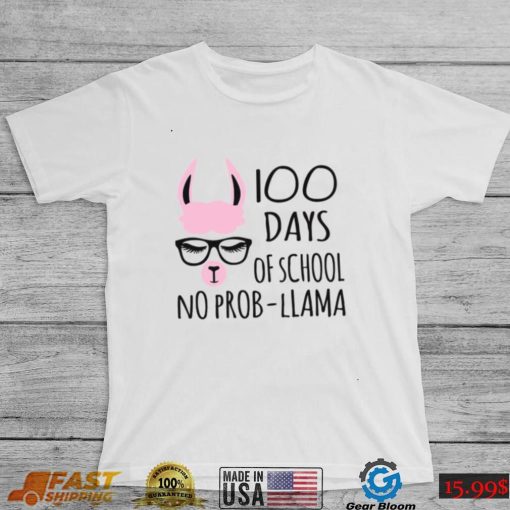 100 Days Of School No Probllama Unisex T Shirt