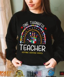 One Thankful Teacher Hispanic Heritage month Countries T Shirt