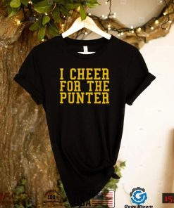 2023 I cheer For The Punter Funny Saying T Shirt