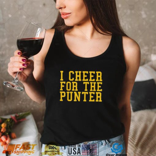 2023 I cheer For The Punter Funny Saying T Shirt