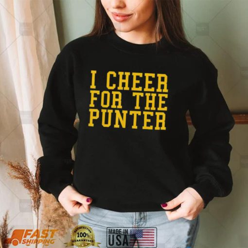 2023 I cheer For The Punter Funny Saying T Shirt