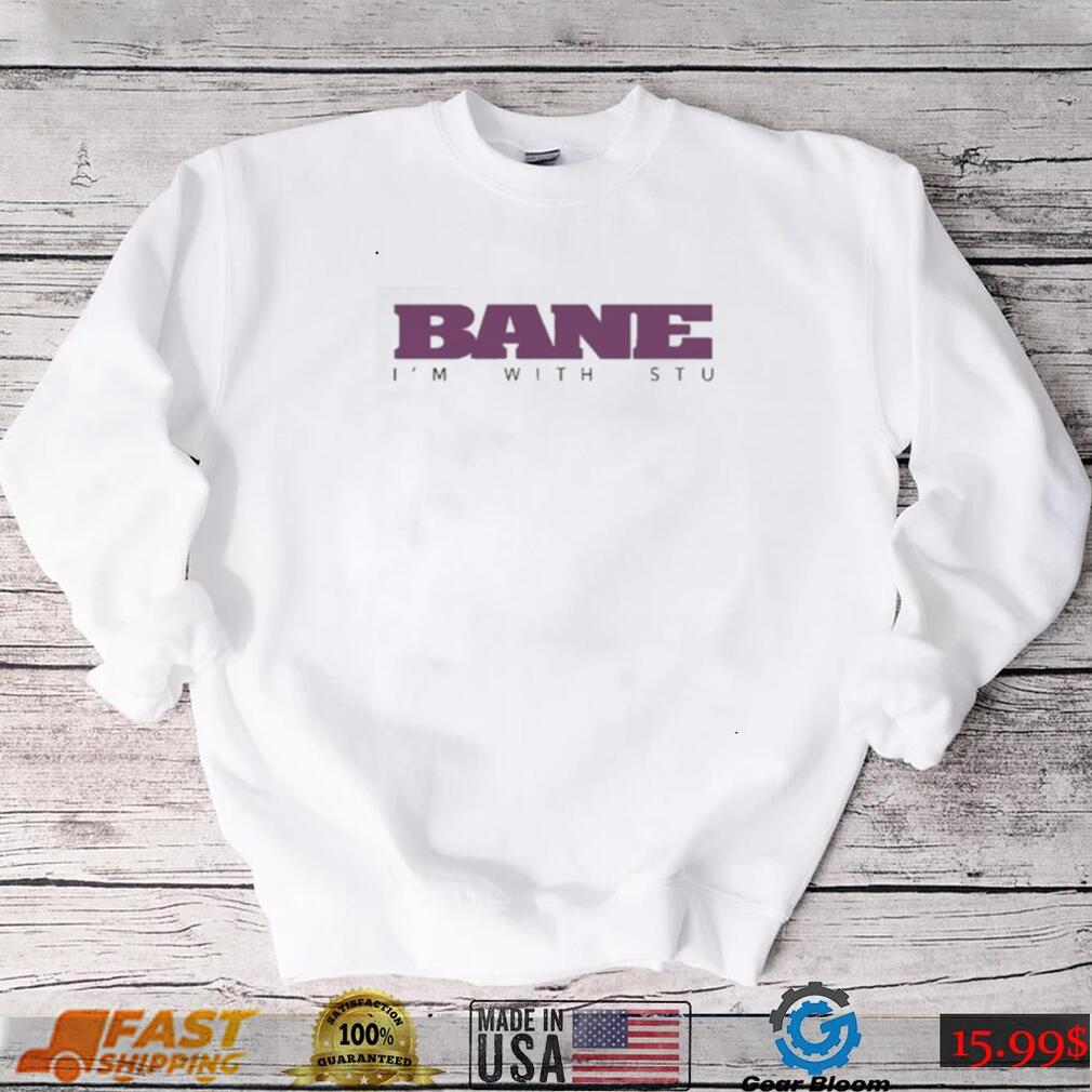 Bane I’m With Stu Shirt Bane I’m With Stu Shirt